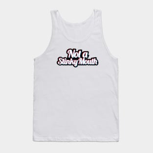 Not a Stinky Mouth Glitch Tank Top